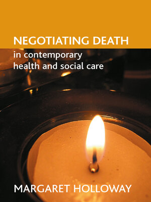 cover image of Negotiating death in contemporary health and social care